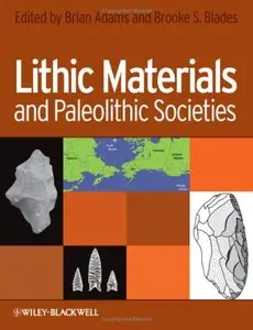 Lithic Materials and Paleolithic Societie