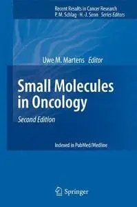 Small Molecules in Oncology (2nd edition) (Repost)