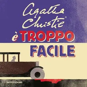 «È troppo facile» by Agatha Christie