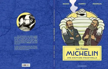 Les Frères Michelin - Une Aventure Industrielle