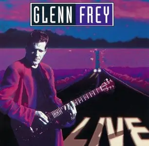 Glenn Frey - Live (1993)