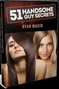 51 Handsome Guy Secrets Program