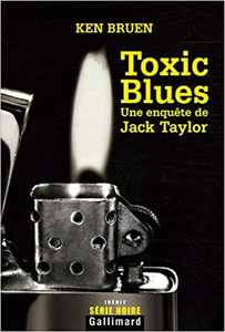 Toxic Blues - Ken Bruen