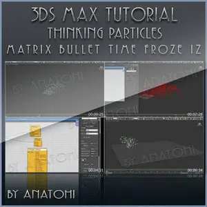 3ds Max and Thinking Particles Tutorial - Matrix Bullet Time Froze Iz