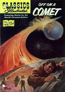 Classics Illustrated 149 Off On A Comet Jules Verne