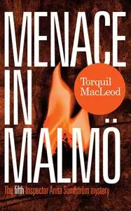 «Menace In Malmö» by Torquil MacLeod