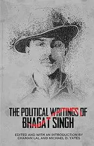 The Political Writings of Bhagat Singh