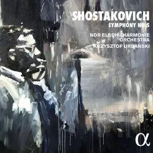 NDR Elbphilharmonie Orchestra & Krzysztof Urbański - Shostakovich: Symphony No. 5 in D Minor, Op. 47 (2018) [24/48]