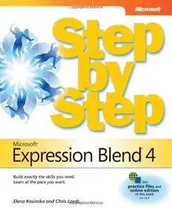 Microsoft Expression Blend 4 Step by Step (Step by Step Developer) by Chris Leeds [Repost]
