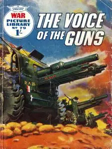 War Picture Library 0079 - The Voice of the Guns [1960] (Mr Tweedy