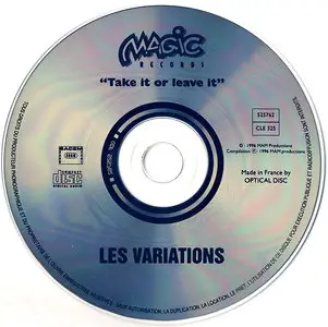 Les Variations - Take It or Leave It (1973) [Remastered 1996] Re-up