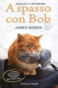 James Bowen - A Spasso Con Bob