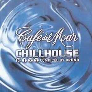 VA - Cafe Del Mar: Chillhouse Mix 2 (2001)