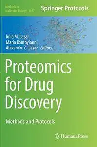 Proteomics for Drug Discovery: Methods and Protocols (Methods in Molecular Biology)