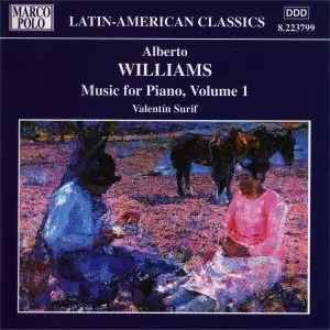 Alberto Williams: Piano Music, Vol. 1