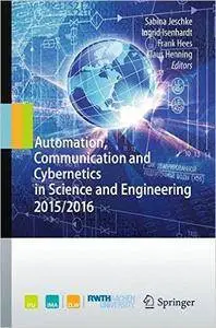 Automation, Communication and Cybernetics in Science and Engineering 2015/2016 (repost)