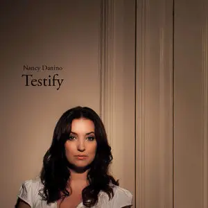Nancy Danino - Testify (2015)
