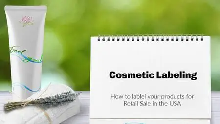 Natural Beauty: Cosmetic Labeling For Skincare Formulators