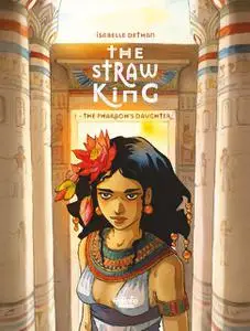 Europe Comics-The Straw King 1 The Pharaoh s Daughter 2022 Hybrid Comic eBook