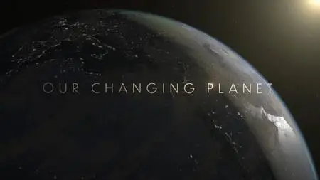 BBC - Our Changing Planet Series 2 (2023)