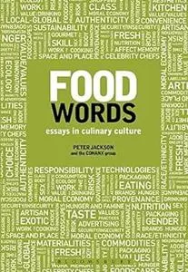 Food Words: Essays in Culinary Culture