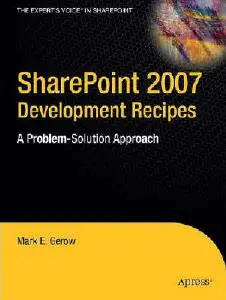 SharePoint 2007 Development Recipes: A Problem-Solution Approach (repost)