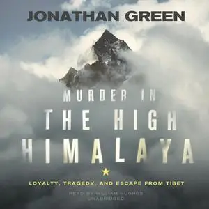 «Murder in the High Himalaya» by Jonathan Green