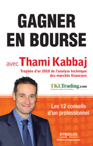 Gagner en Bourse avec Thami Kabbaj