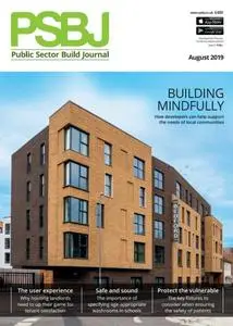 PSBJ Public Sector Building Journal - August 2019 PSBJ Public Sector Building Journal - August 2019