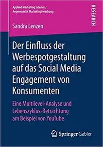 Der Einfluss der Werbespotgestaltung auf das Social Media Engagement von Konsumenten (Repost)