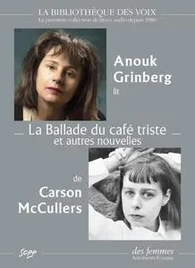 Carson McCullers, "La ballade du café triste : Et autres nouvelles"