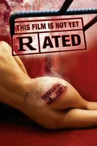 This Film is not Yet Rated (2006)