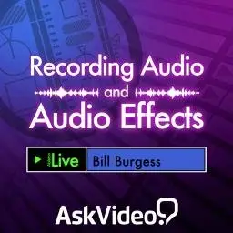 Ask Video Live 9 102 - Recording Audio and Audio Effects