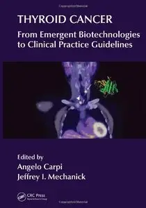 Thyroid Cancer: From Emergent Biotechnologies to Clinical Practice Guidelines (repost)