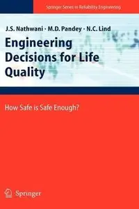 Engineering Decisions for Life Quality: How Safe is Safe Enough? (Repost)