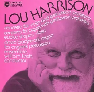 Lou Harrison: Concertos for Violin & Organ (1992)