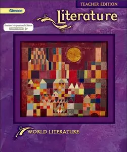 Glencoe Literature: World Literature (Teacher Edition)