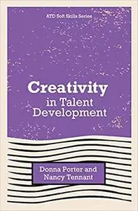 Creativity in Talent Development