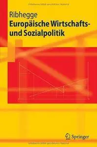 Europ Ische Wirtschafts- Und Sozialpolitik