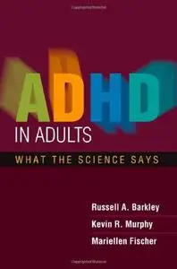 ADHD in Adults What the Science Says