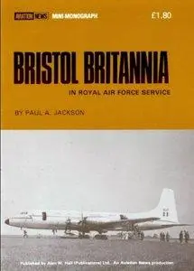 Bristol Britannia in Royal Air Force Service (repost)