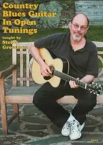 Stefan Grossman - Country Blues Guitar in Open Tunnings [repost]
