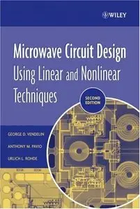 Microwave Circuit Design Using Linear and Nonlinear Techniques, 2nd Edition