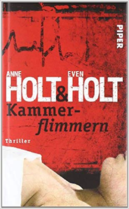 Kammerflimmern - Anne Holt & Even Holt