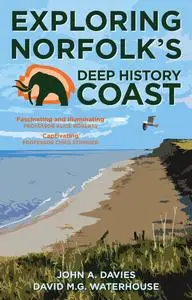 Exploring Norfolk's Deep History Coast