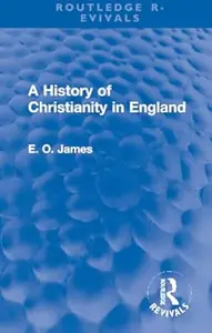A History of Christianity in England
