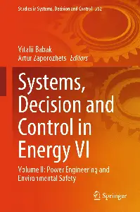 Systems, Decision and Control in Energy VI: Volume II: Power Engineering and Environmental Safety