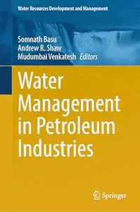Water Management in Petroleum Industries