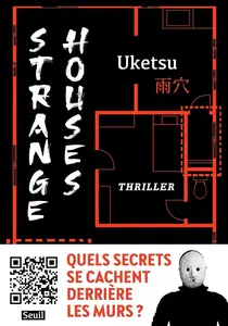 Uketsu, "Strange Houses"