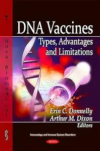 DNA Vaccines: Types, Advantages and Limitations